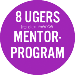 8 ugers transformerende mentorforløb